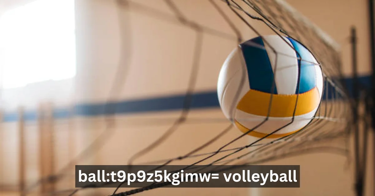 Unlock Your Volleyball Potential: A Guide to Mastering Ball:T9P9Z5KGIMW= VolleyBall